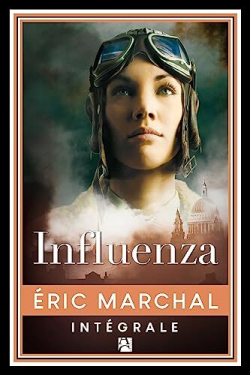 Influenza - Intgrale par ric Marchal