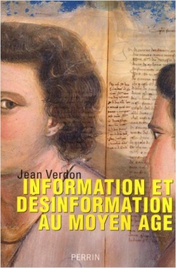 Information et dsinformation au Moyen Age par Jean Verdon
