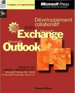 Dveloppement collaboratif avec Microsoft Exchange et Microsoft Outlook par Thomas Rizzo