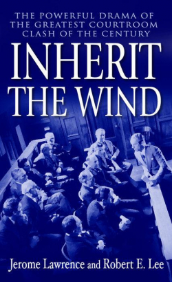Inherit the Wind par Jerome Lawrence