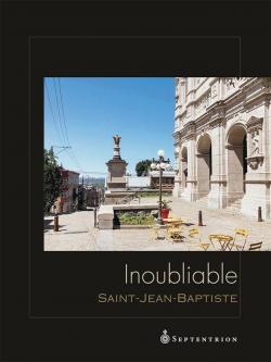 Inoubliable Saint-Jean-Baptiste par Claude Corriveau