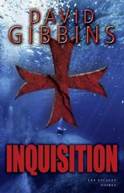 Inquisition par David Gibbins