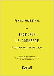 Inspirer le commerce par Franck Rosenthal