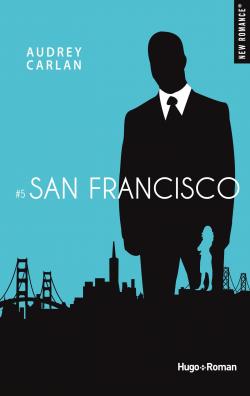 International Guy, tome 5 : San Francisco par Audrey Carlan