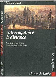 Interrogatoire  distance : Entretien avec Karel Hvizd'ala par Vclav Havel
