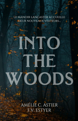Into the woods par Amlie C. Astier