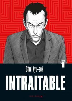 Intraitable, tome 1 par Kyu-sok Choi