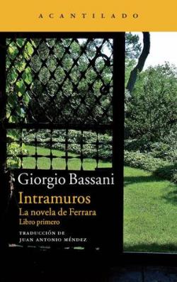 Intramuros par Giorgio Bassani