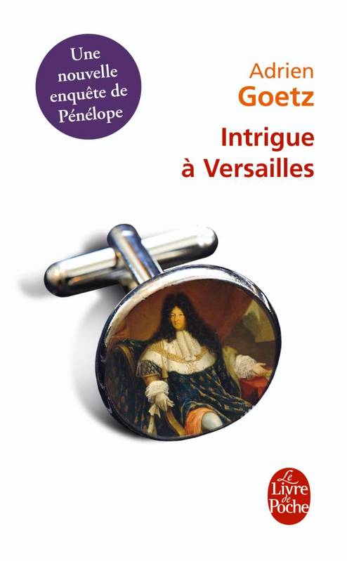 Intrigue  Versailles par Goetz