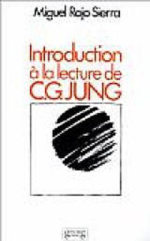 Introduction  la lecture de C. G. Jung par Sierra Rojo