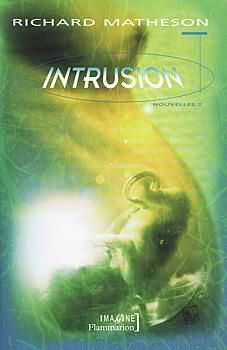 Intrusion (Nouvelles Vol. 2) par Richard Matheson