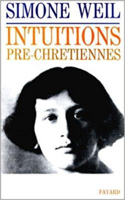 Intuitions pr-chrtiennes par Simone Weil