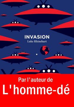 Invasion par Luke Rhinehart