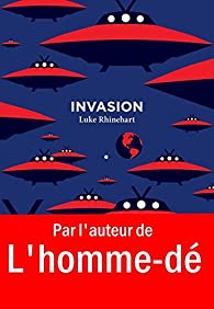 Invasion par Luke Rhinehart
