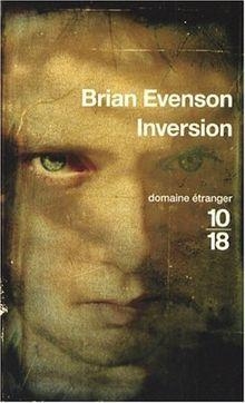 Inversion par Brian Evenson