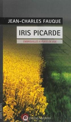 Iris Picardie par Jean-Charles Fauque