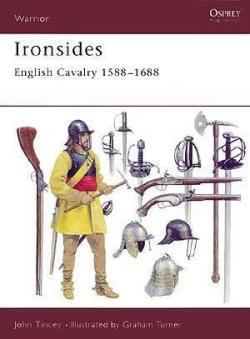 Ironsides English Cavalry 15881688 par John Tincey
