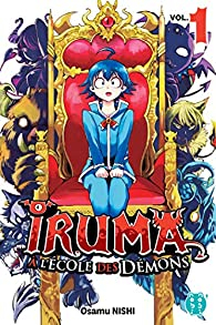 Iruma  l'cole des dmons, tome 1 par Osamu Nishi