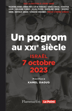 Isral, 7 octobre : Un pogrom au XXIe sicle par Jrmy Andr