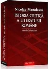 Istoria critică a literaturii romne par Nicolae Manolescu