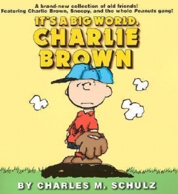 It's a big world, Charlie Brown par Charles Monroe Schulz