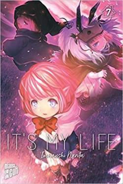 It's my life, tome 7 par Imomushi Narita