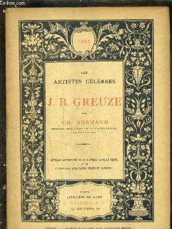 Les Artistes Clbres : J. B. Greuze par Charles Normand