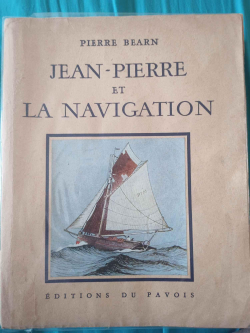 JEAN-PIERRE et LA NAVIGATION par Pierre Barn