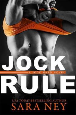 Jock Hard, tome 2 : Jock rule par Sara Ney