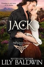 A Scottish Outlaw Highland Outlaws, tome 1 : Jack par Lily Baldwin