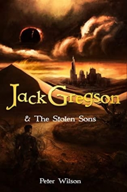 Jack Gregson and the Stolen Sons par Peter Wilson
