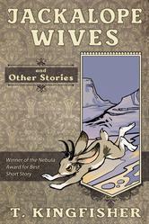 Jackalope Wives and Other Stories par Vernon