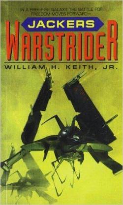 Warstrider : Jackers par William H. Keith