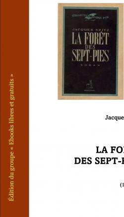 La Fort des Sept-Pies par Jacques Spitz