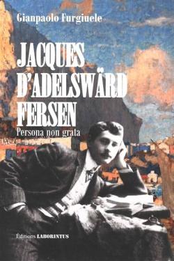 Jacques d'Adelswrd-Fersen. Persona non grata. par Gianpaolo Furgiuele