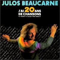 J'ai 20 ans de Chansons par Julos Beaucarne
