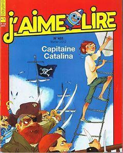 J'aime lire, n421 : Capitaine Catalina par J`aime lire