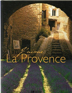 J'aime la Provence par Editions Atlas