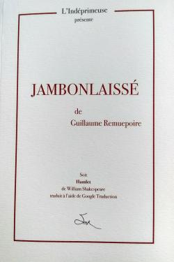 Jambonlaiss par Guillaume Remuepoire
