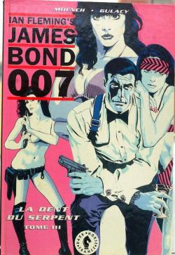 James Bond 007, tome 2 : La dent du serpent par Paul Gulacy