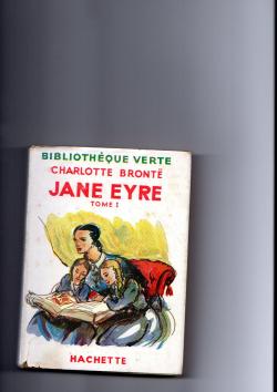 Jane Eyre, ou les Mmoires d'une institutrice - Partie 1 par Charlotte Bront