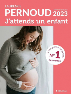 J'attends un enfant - dition 2023 par Laurence Pernoud