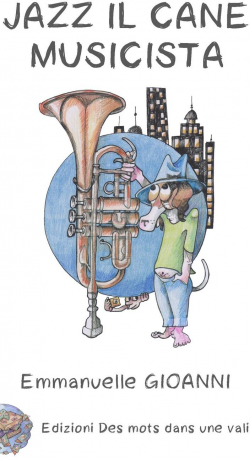 Jazz il cane musicista par Emmanuelle Gioanni