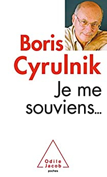 Je me souviens... par Boris Cyrulnik