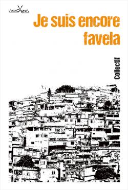 Je suis encore favela par Rodrigo Ciriaco