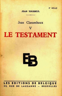 Jean Clarambaux, tome 5 : Le testament par Jean Tousseul