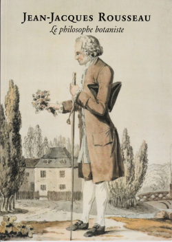 Jean-Jacques Rousseau, le philosophe botaniste par Thiery Robert