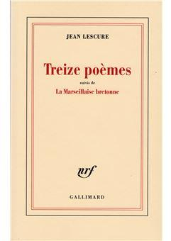 Treize pomes - La Marseillaise bretonne par Jean Lescure