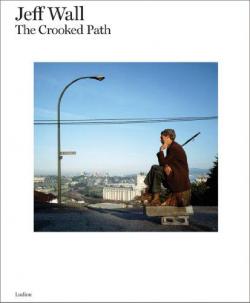 Jeff Wall: The Crooked Path par Hans de Wolf
