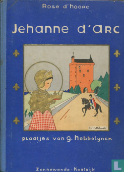 Jehanne d'Arc par Rose d'Hoore